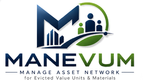 MANEVUM — Manage Asset Network for Evicted Value Units & Materials